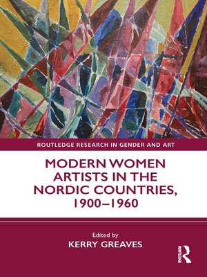 cover image of Modern Women Artists in the Nordic Countries, 1900–1960
